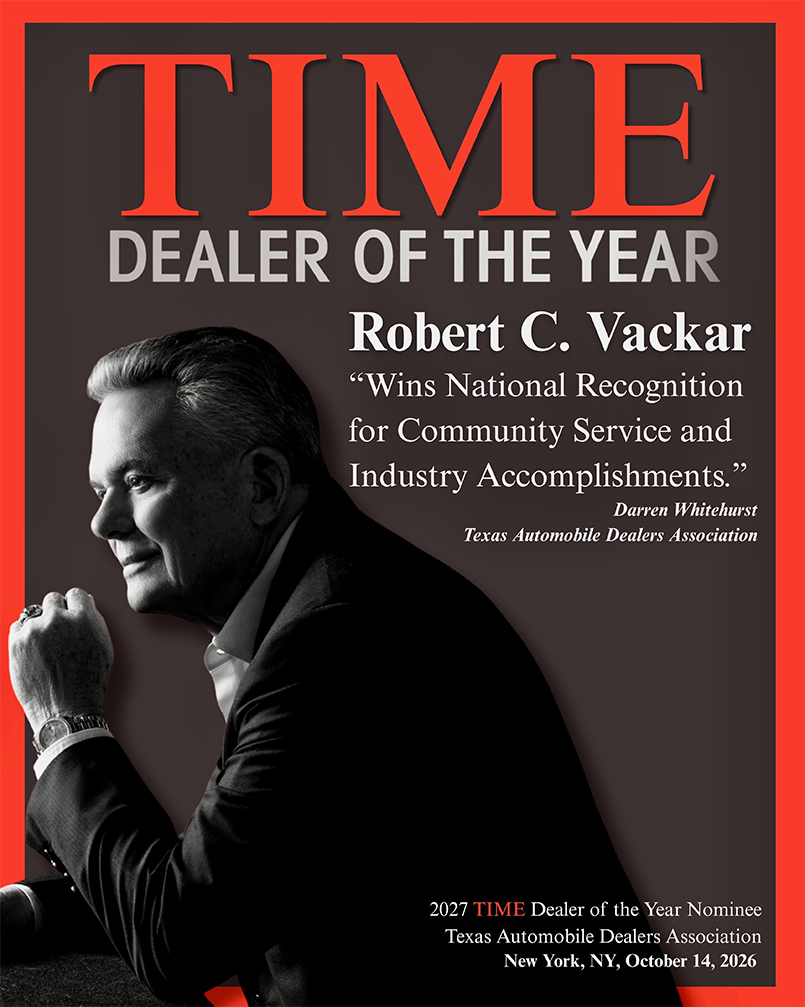 Robert C. Vackar, Chairman of the Board and Chief Performance Officer of Bert Ogden Motors